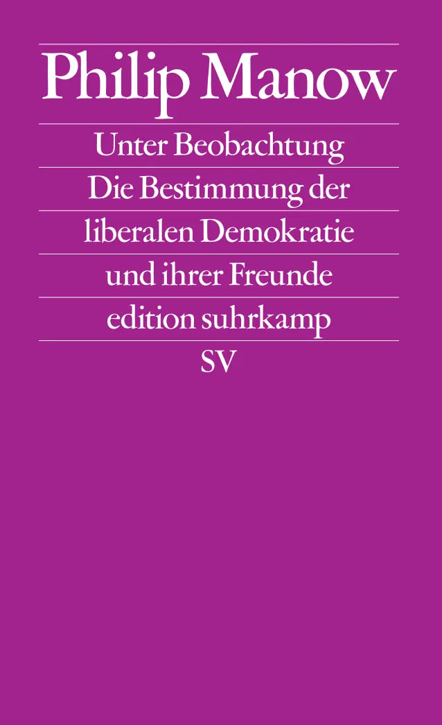 Buchcover von 'Unter Beobachtung' - Taschenbuch von Philip Manow