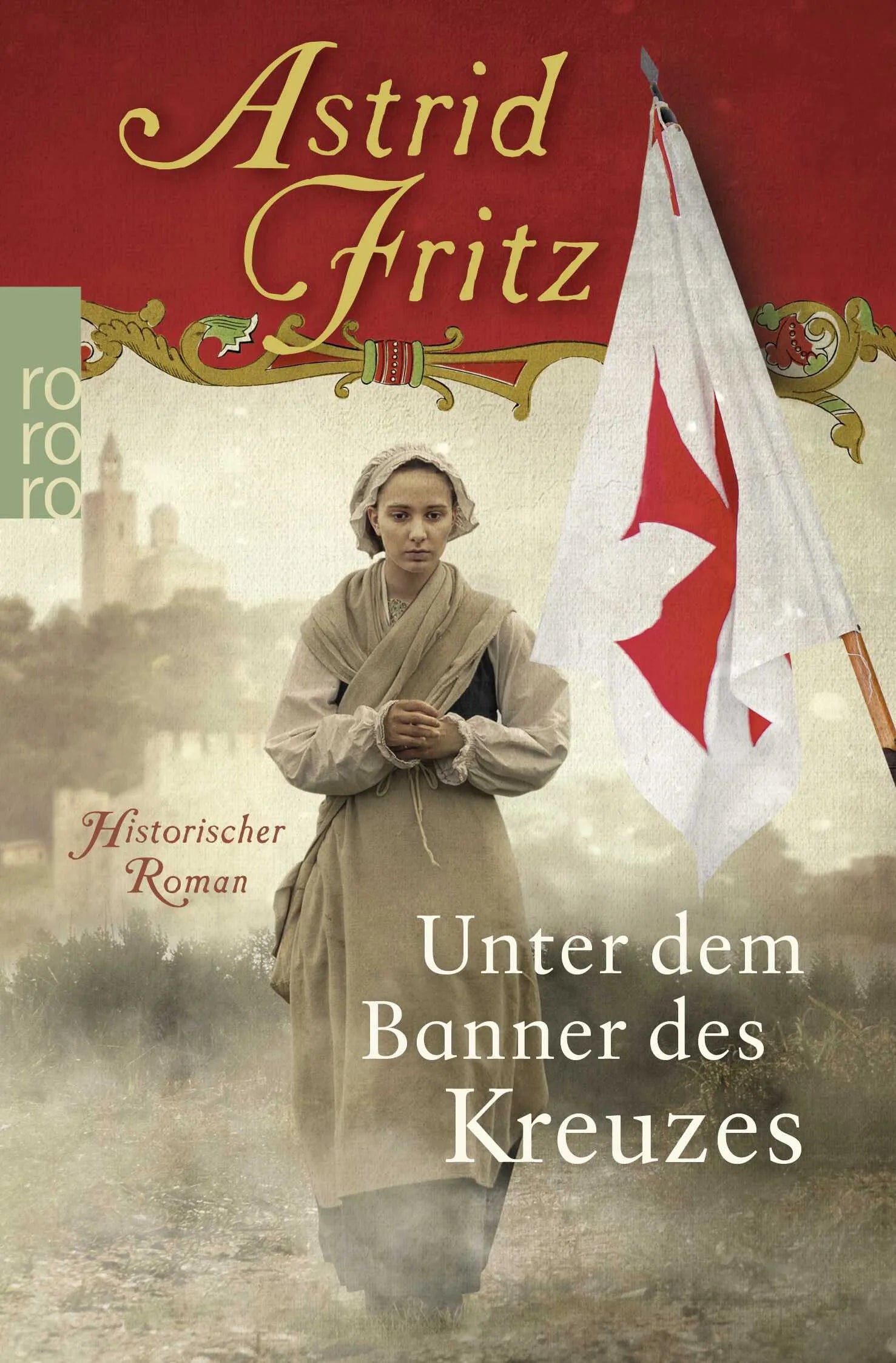 Buchcover von 'Unter dem Banner des Kreuzes' - Taschenbuch von Astrid Fritz