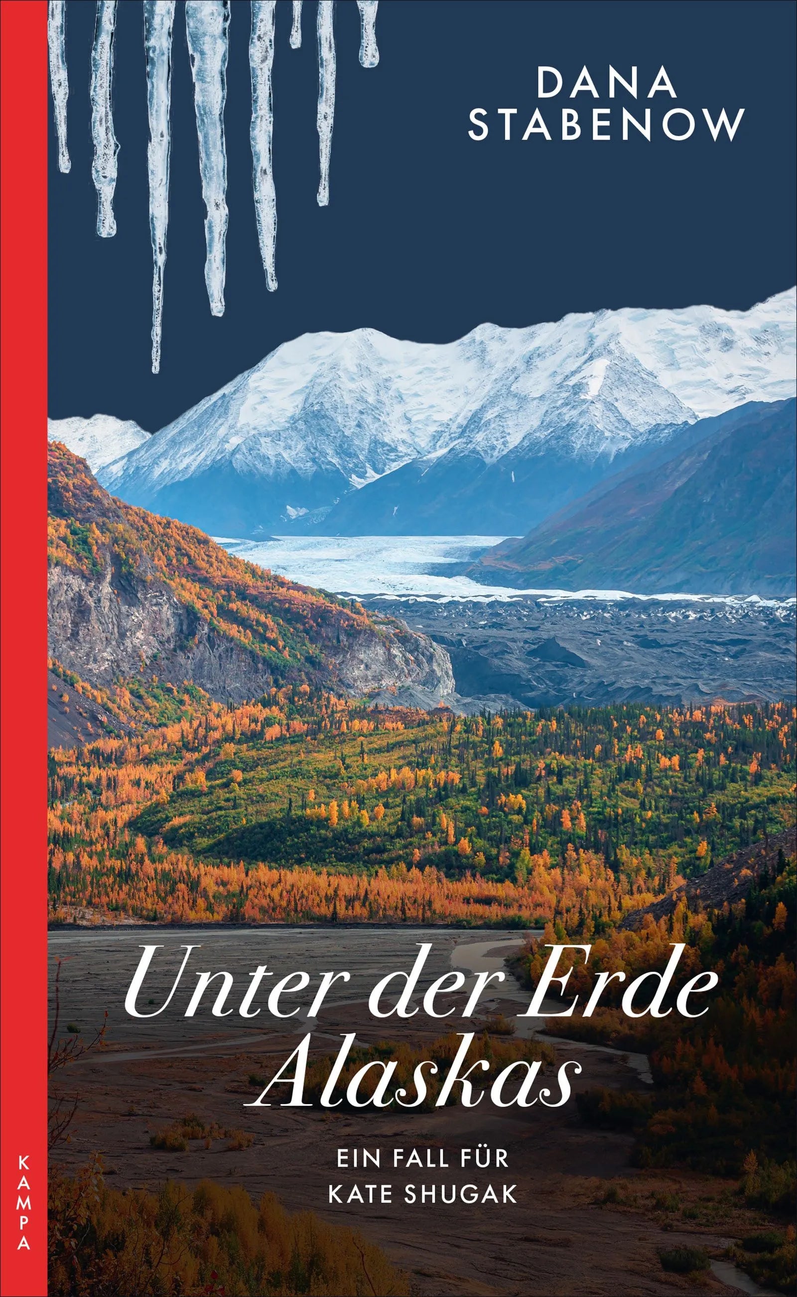 Cover: Unter der Erde Alaskas (Taschenbuch) von Dana Stabenow
