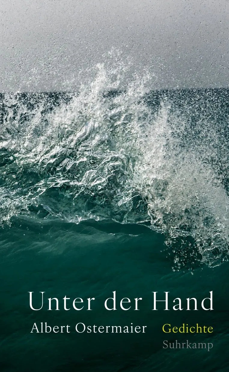 Cover: Unter der Hand (Hardcover) von Albert Ostermaier