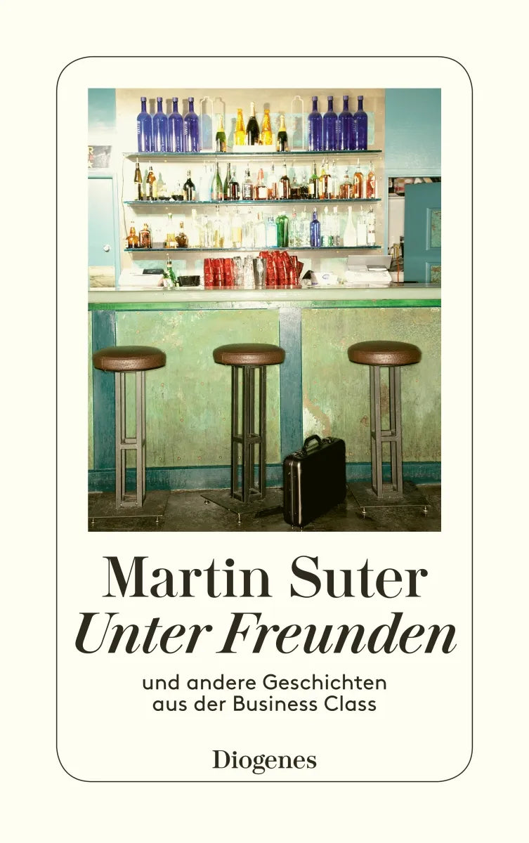Buchcover von 'Unter Freunden' - Taschenbuch von Martin Suter