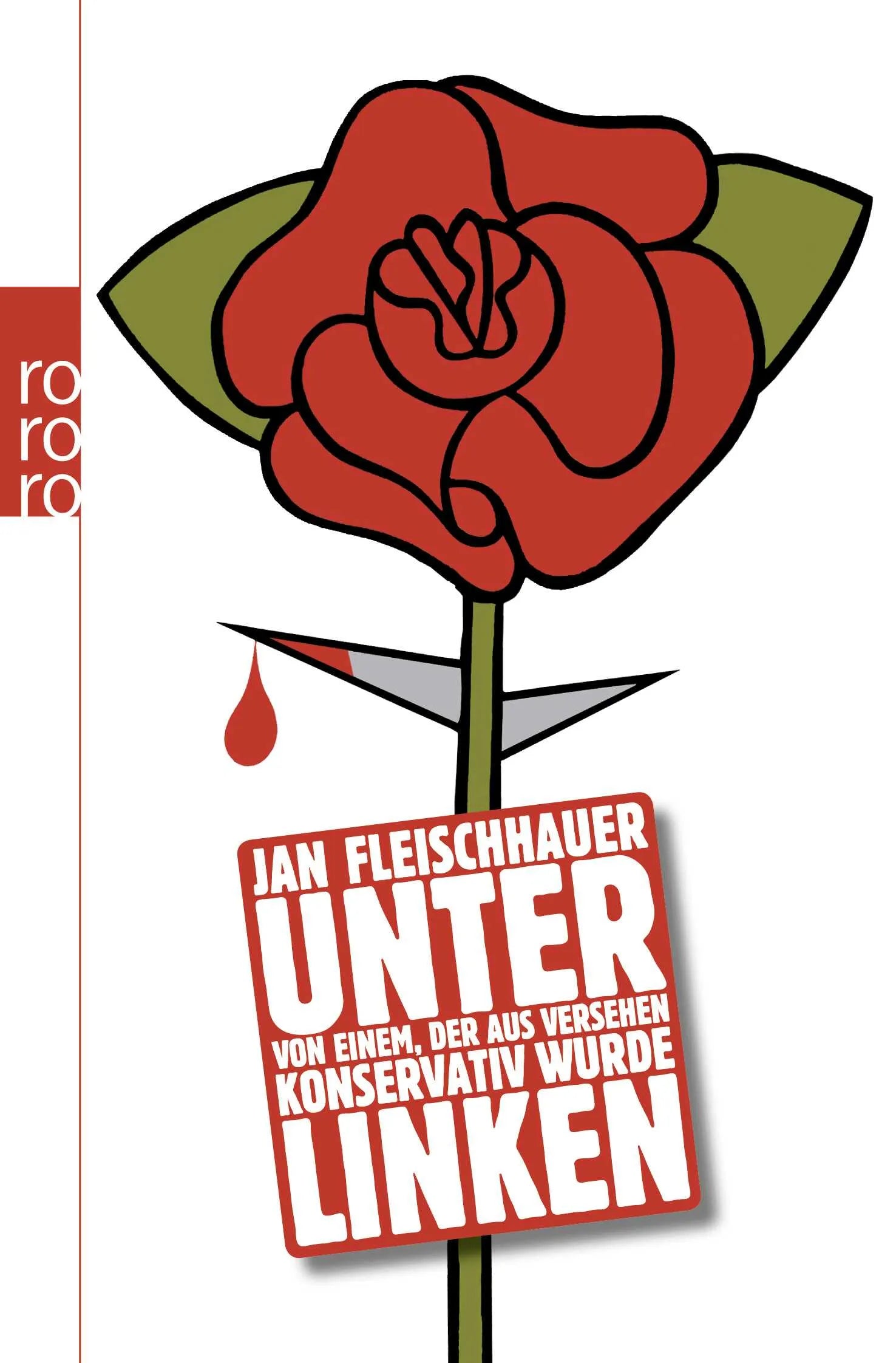 Buchcover von 'Unter Linken' - Taschenbuch von Jan Fleischhauer