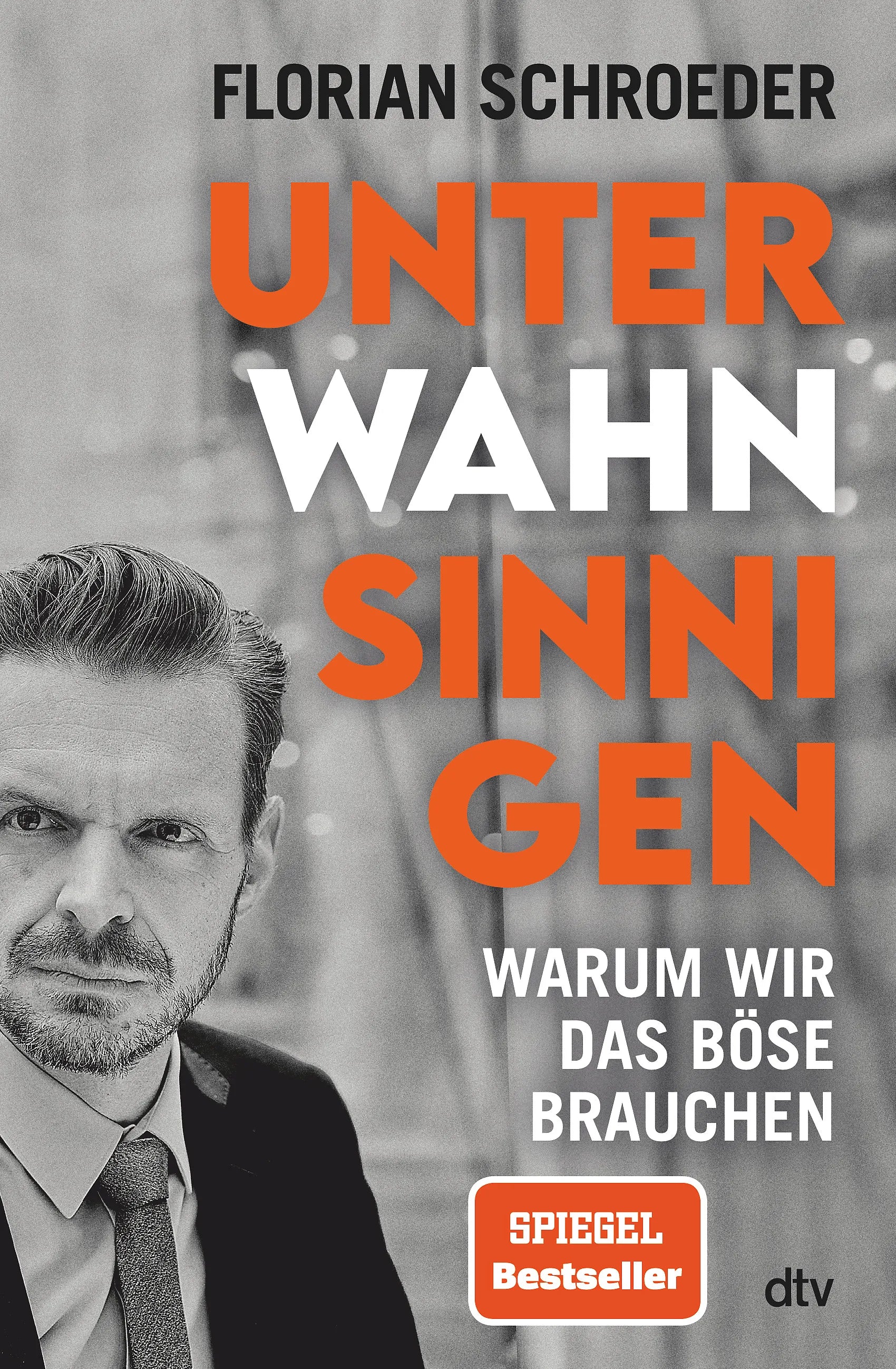 Buchcover von 'Unter Wahnsinnigen' - Gebundene Ausgabe von Florian Schroeder
