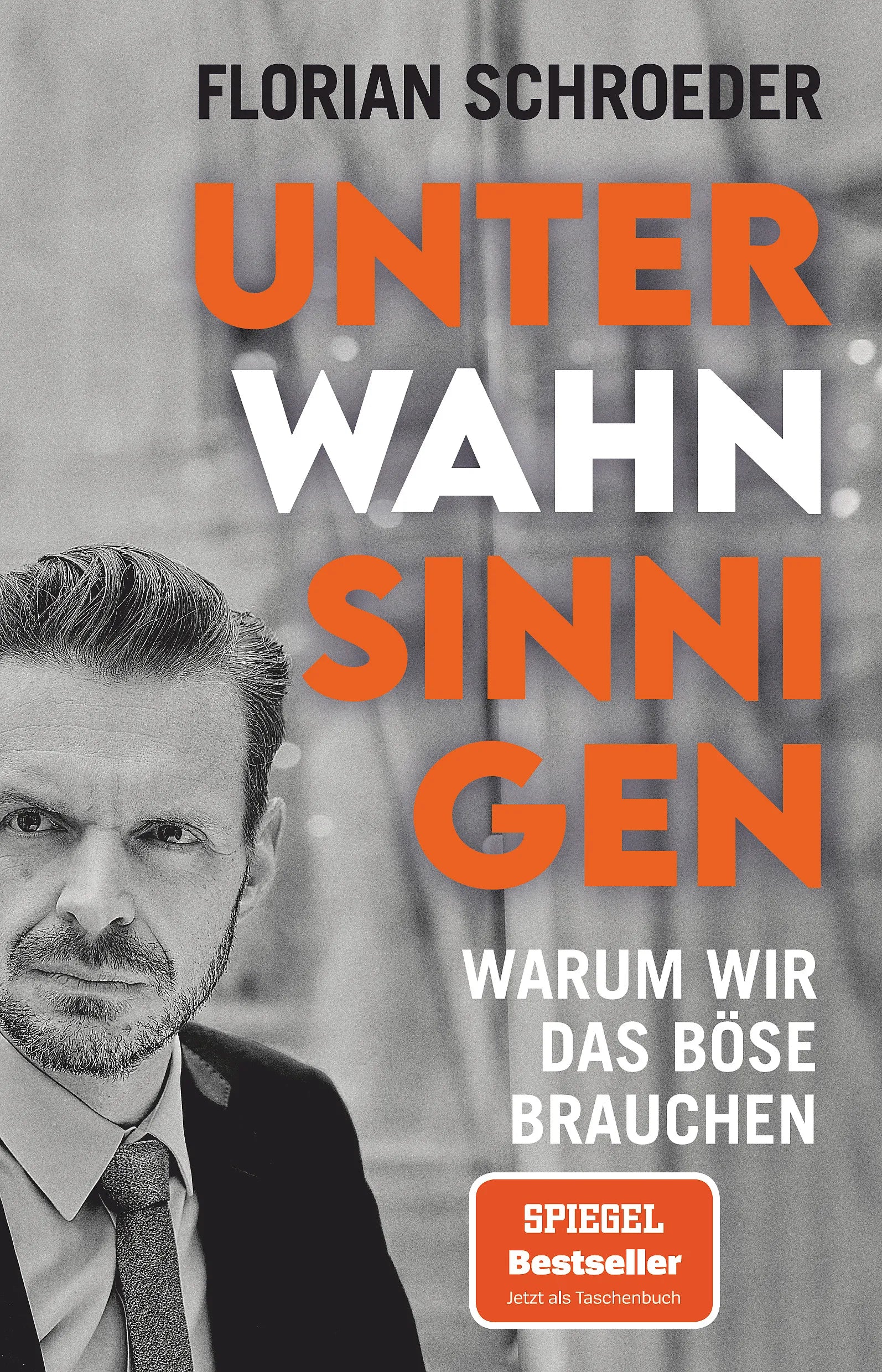 Buchcover von 'Unter Wahnsinnigen' - Taschenbuch von Florian Schroeder