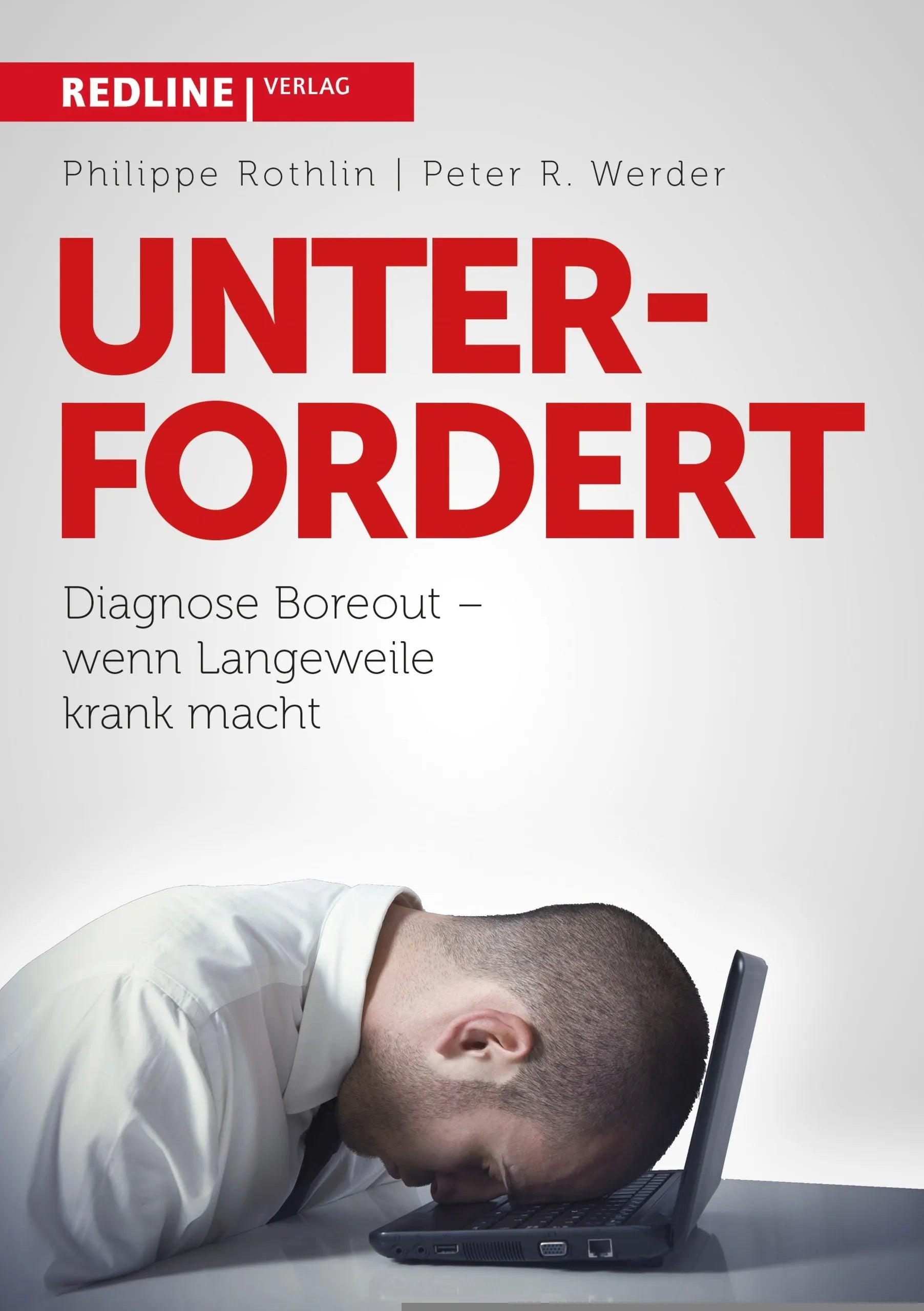 Buchcover von 'Unterfordert' - Taschenbuch von Philippe Rothlin