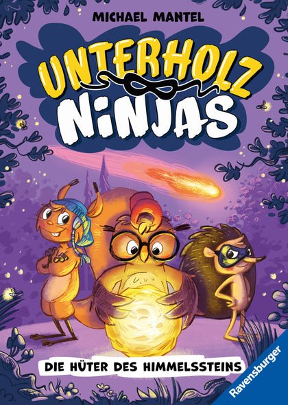 Cover: Unterholz-Ninjas, Band 2: Die Hüter des Himmelssteins (E-Book) von Michael Mantel
