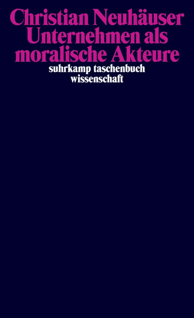 Unternehmen als moralische Akteure