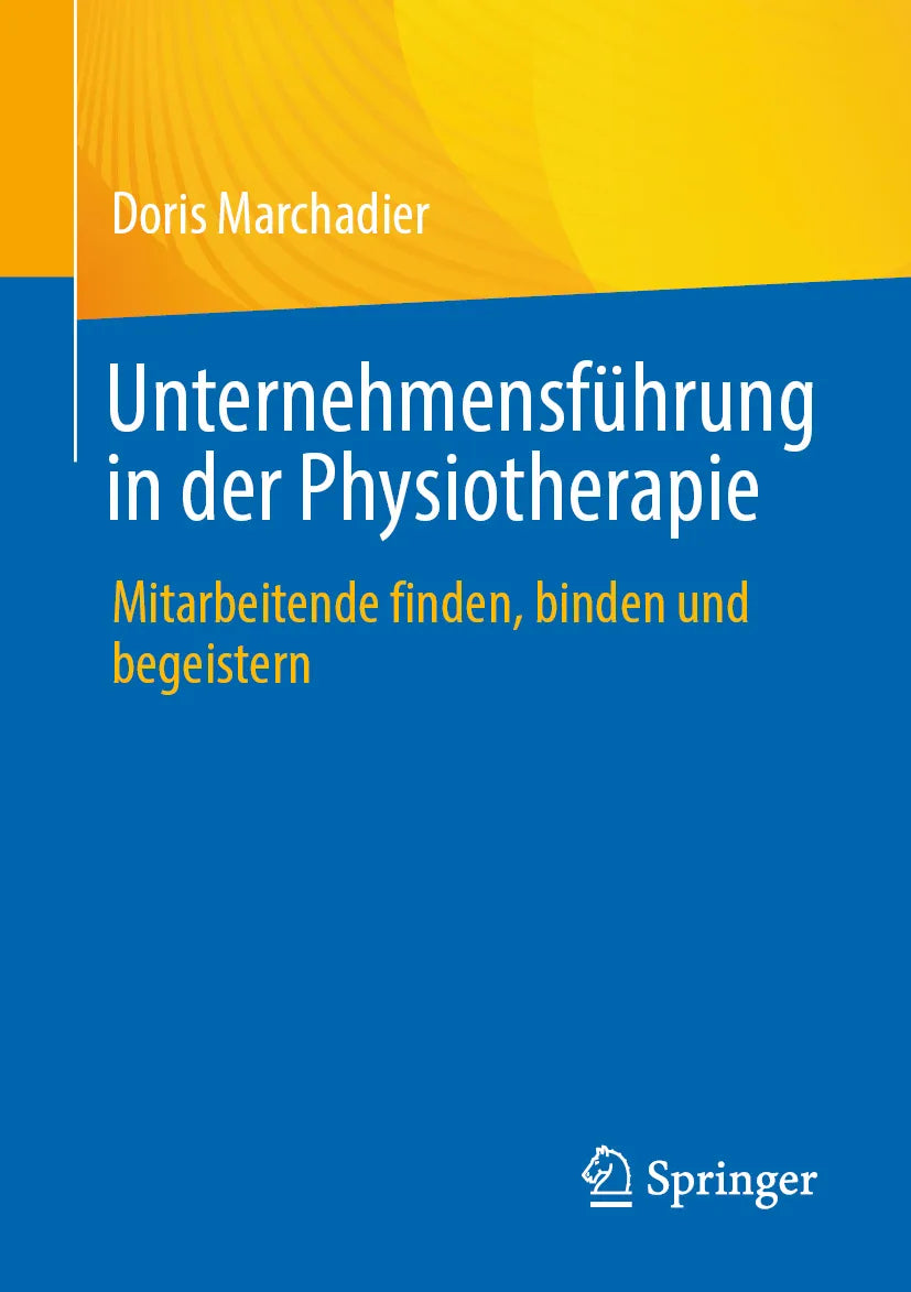 Cover: Unternehmensführung in der Physiotherapie (E-Book) von Doris Marchadier