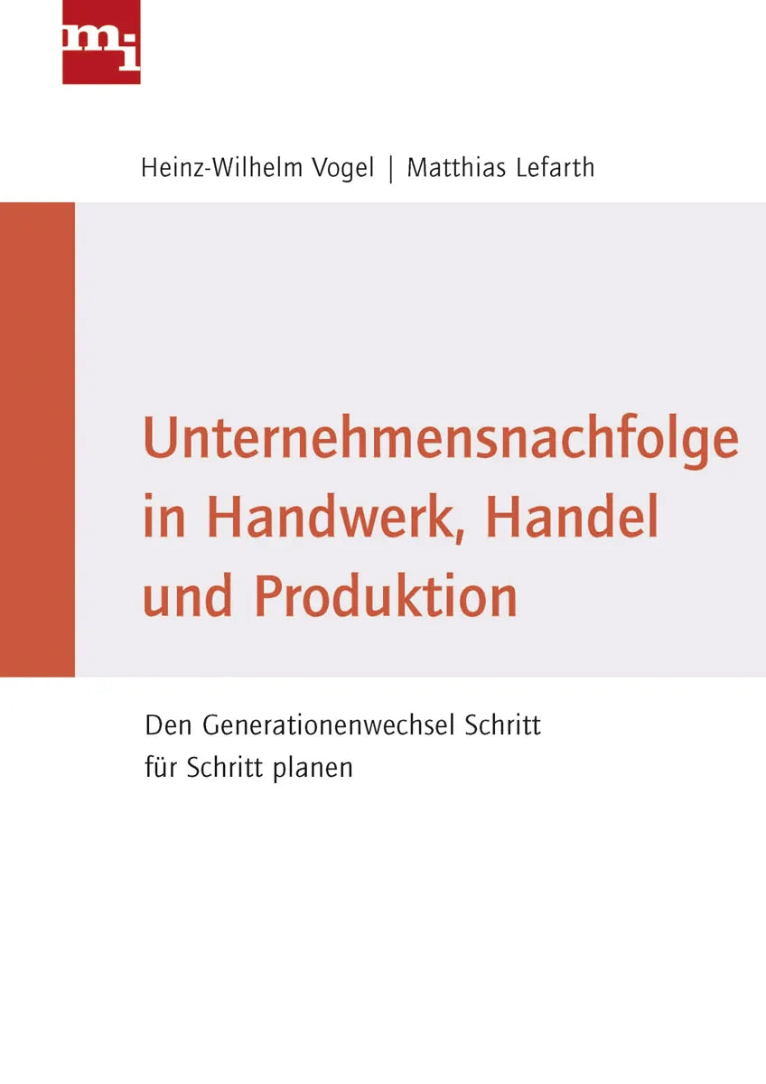 Buchcover von 'Unternehmensnachfolge in Handwerk, Handel und Produktion' - Gebundene Ausgabe von Heinz-Wilhelm Vogel
