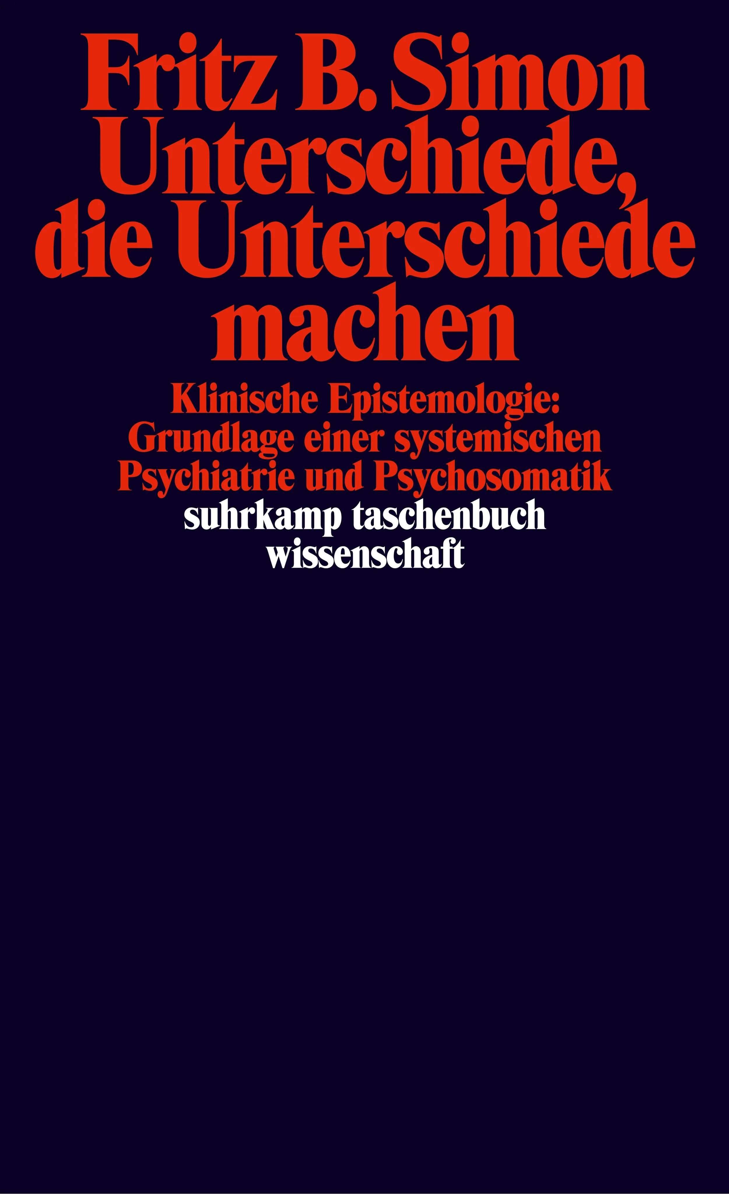 Buchcover von 'Unterschiede, die Unterschiede machen' - Taschenbuch von Fritz B. Simon