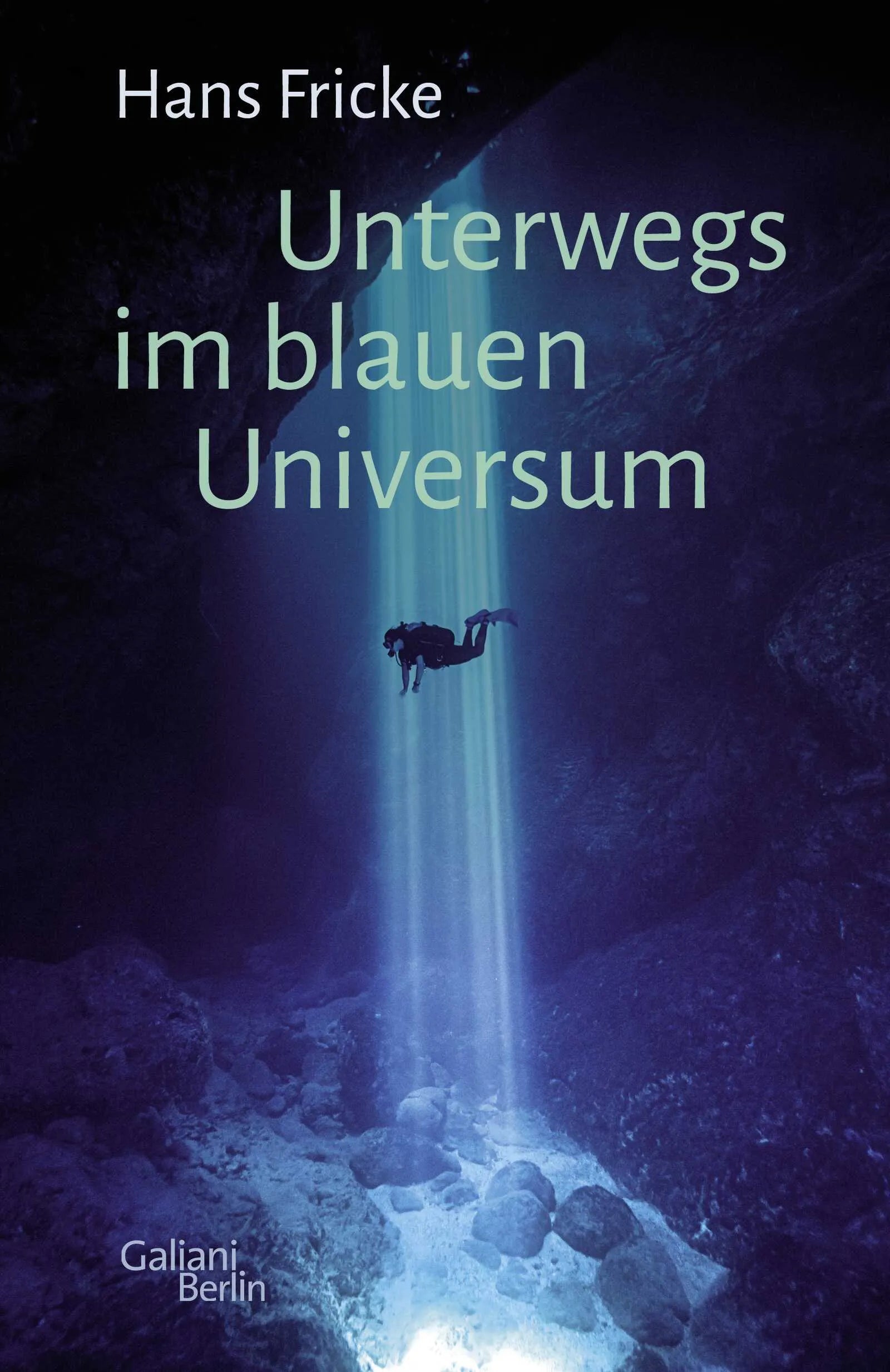 Buchcover von 'Unterwegs im blauen Universum' - Gebundene Ausgabe von Hans Fricke