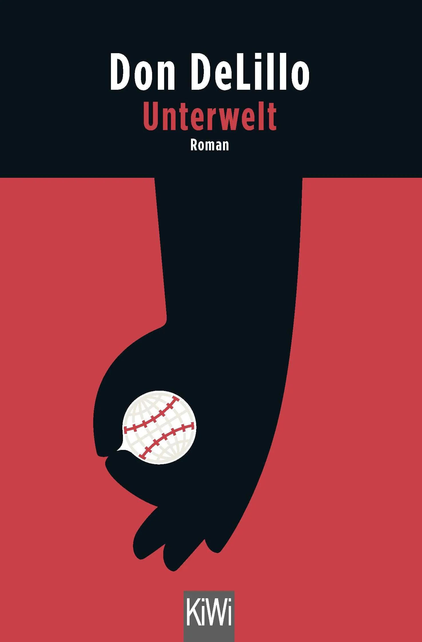Buchcover von 'Unterwelt' - Taschenbuch von Don DeLillo