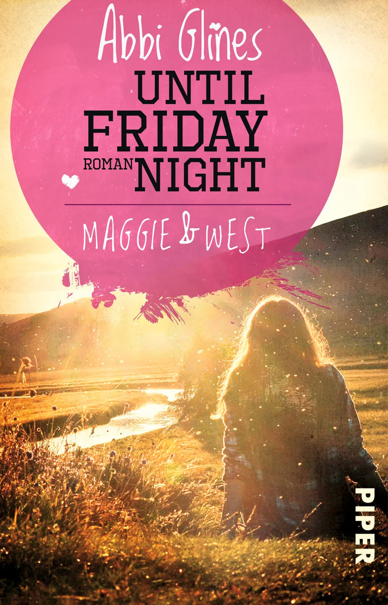 Until Friday Night – Maggie und West