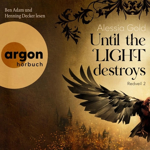 Until the Light destroys