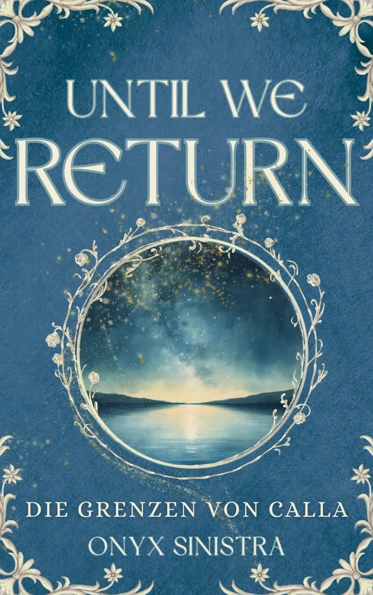 Cover: Until we Return (E-Book) von Onyx Sinistra