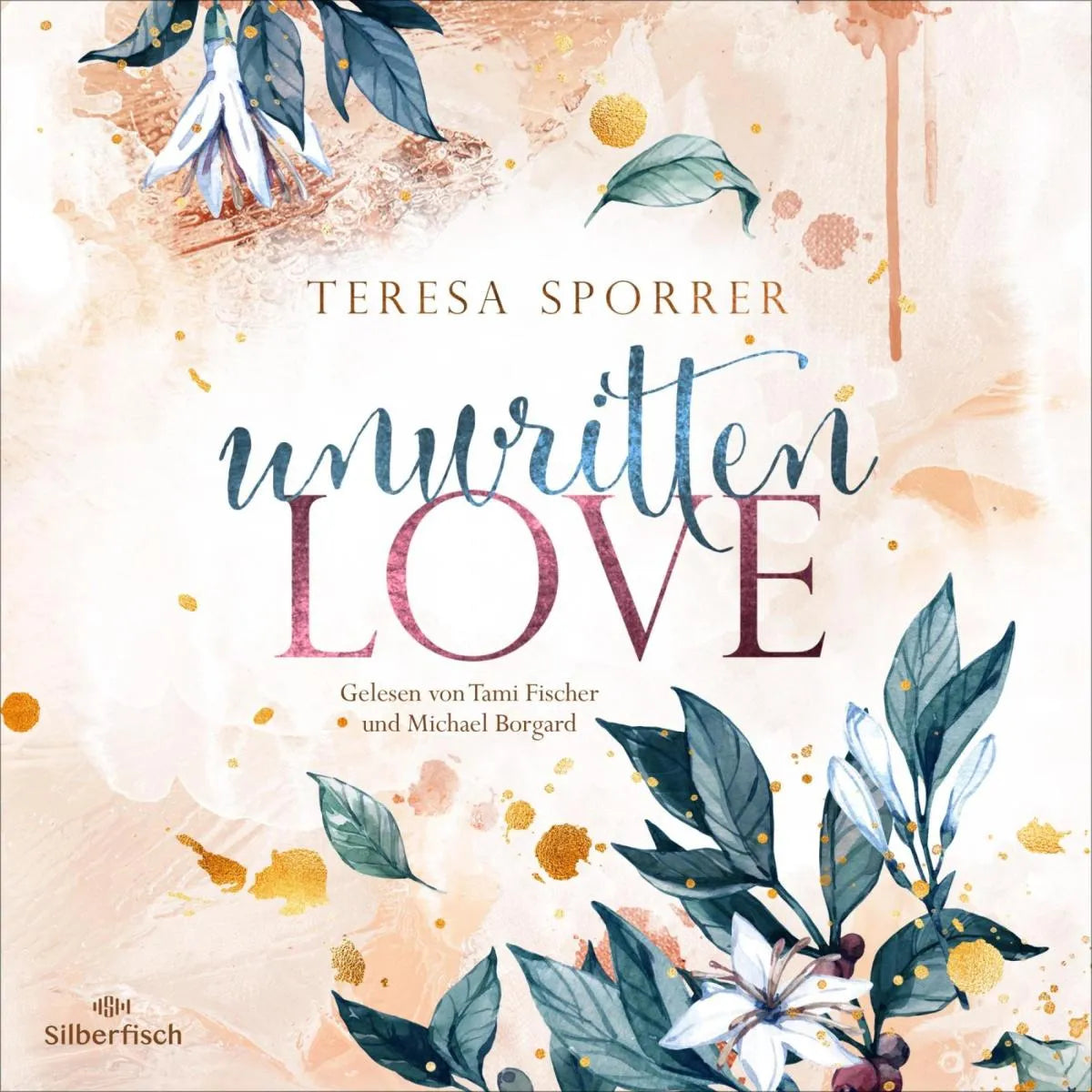 Cover: Unwritten Love (Hörbuch Download) von Teresa Sporrer