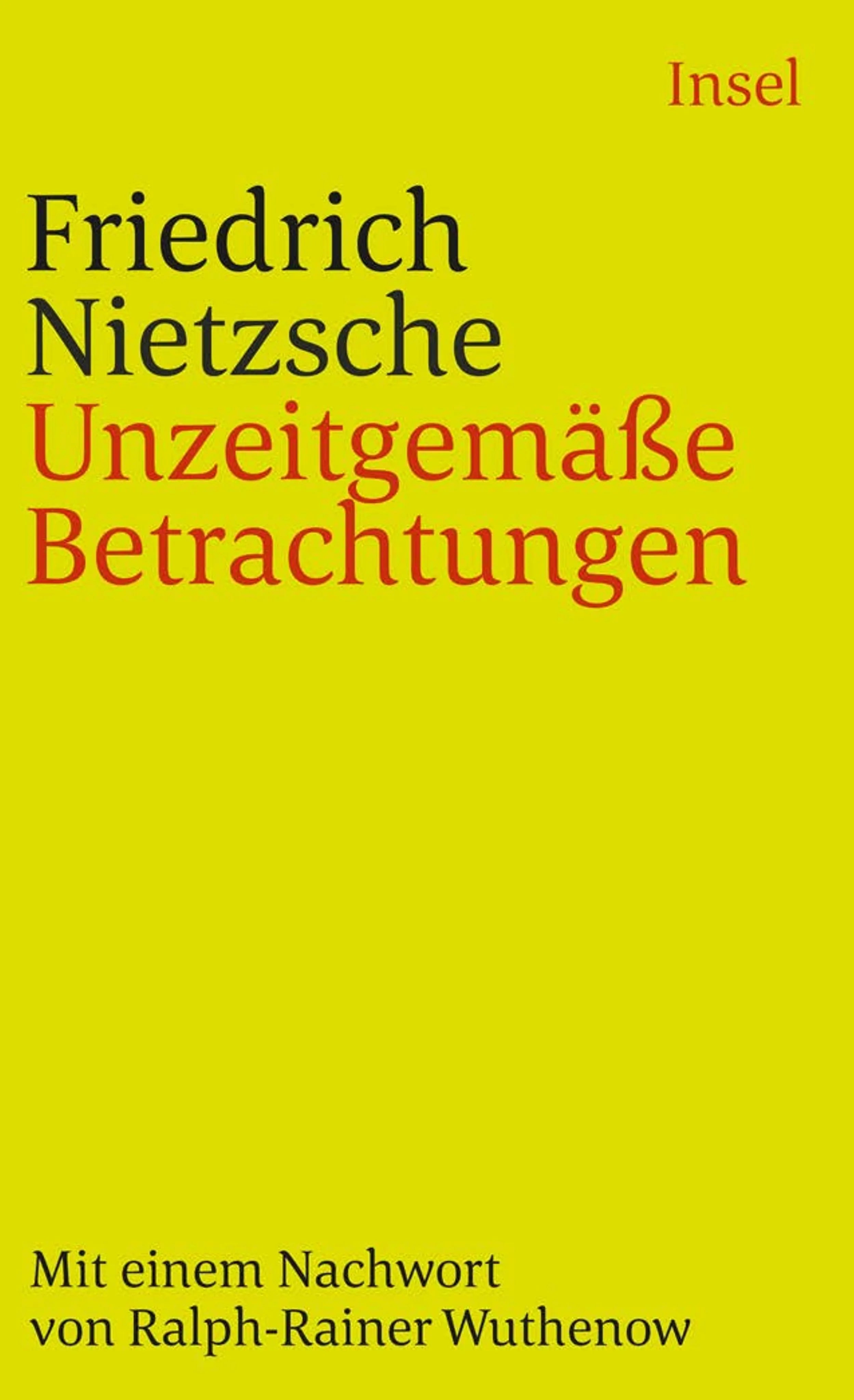Buchcover von 'Unzeitgemäße Betrachtungen' - Taschenbuch von Friedrich Nietzsche