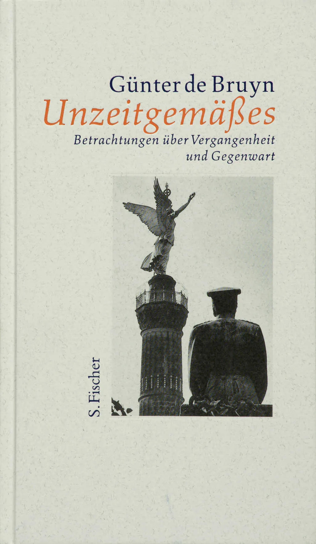 Buchcover von 'Unzeitgemäßes' - Gebundene Ausgabe von Günter de Bruyn