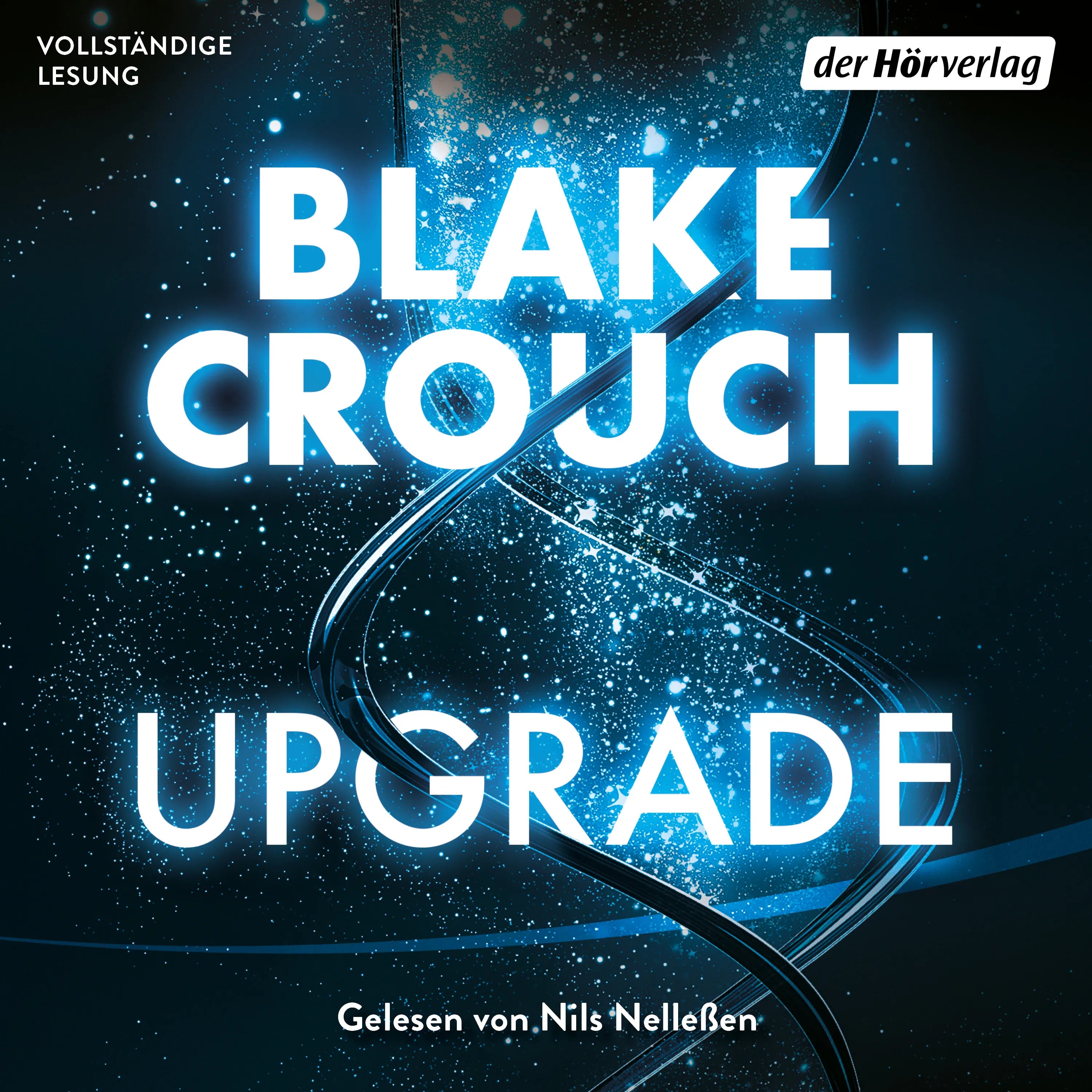 Cover: Upgrade (Hörbuch Download) von Blake Crouch