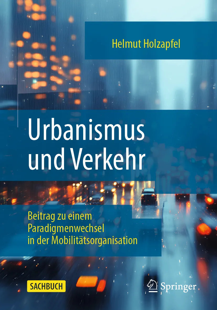 Cover: Urbanismus und Verkehr (E-Book) von Helmut Holzapfel