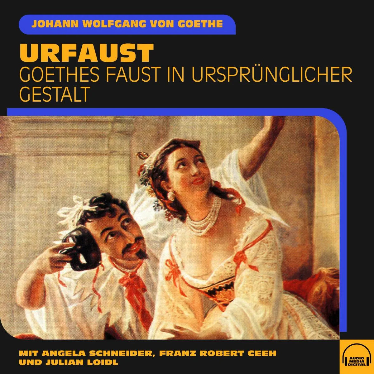 Cover: Urfaust (Hörbuch Download) von Johann Wolfgang von Goethe