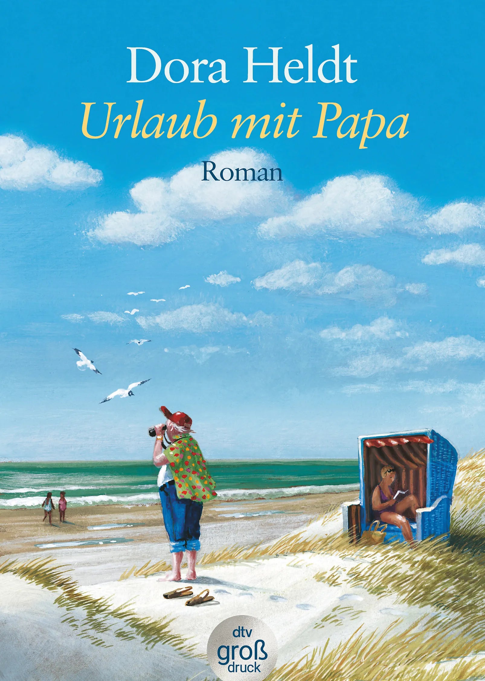 Buchcover von 'Urlaub mit Papa' - Taschenbuch von Dora Heldt