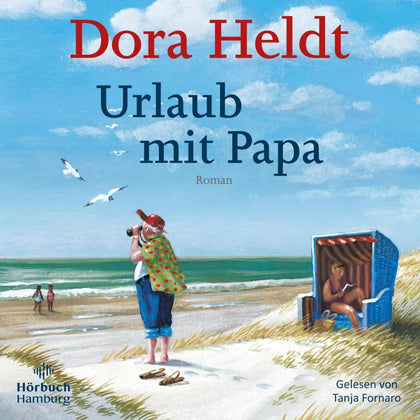Cover: Urlaub mit Papa (Hörbuch Download) von Dora Heldt