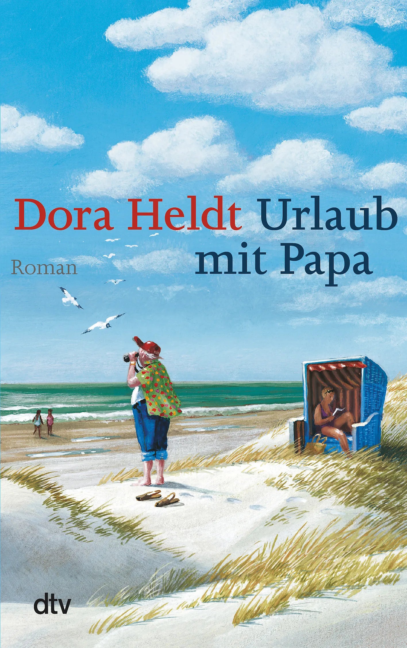Buchcover von 'Urlaub mit Papa' - Taschenbuch von Dora Heldt