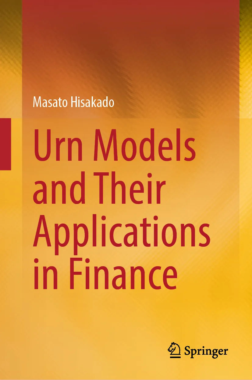 Cover: Urn Models and Their Applications in Finance (E-Book) von Masato Hisakado