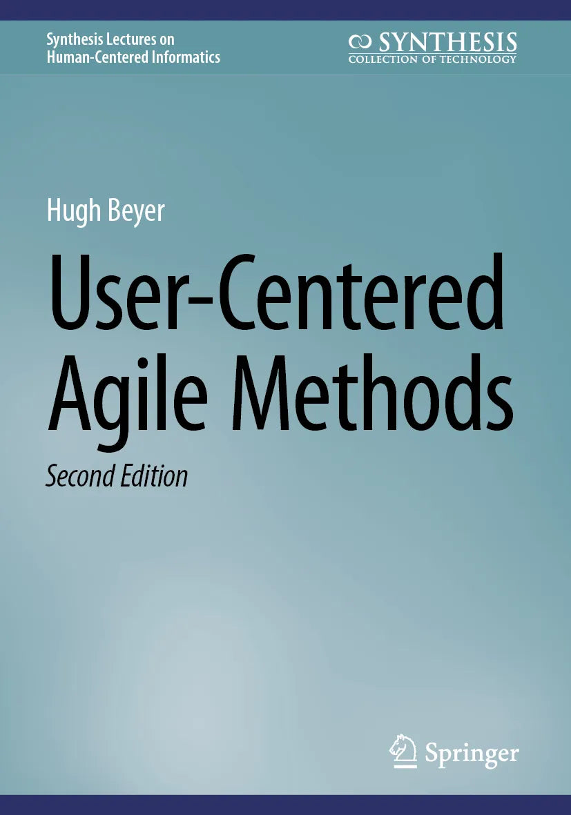 Cover: User-Centered Agile Methods (E-Book) von Hugh Beyer