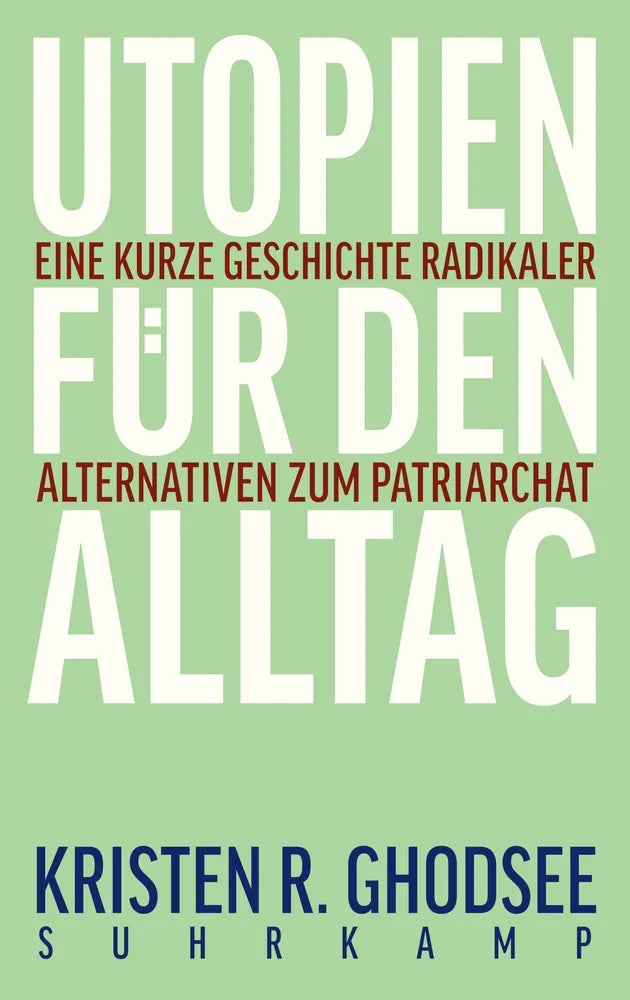 Cover: Utopien für den Alltag (E-Book) von Kristen R. Ghodsee