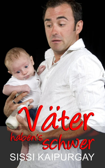 Väter haben's schwer