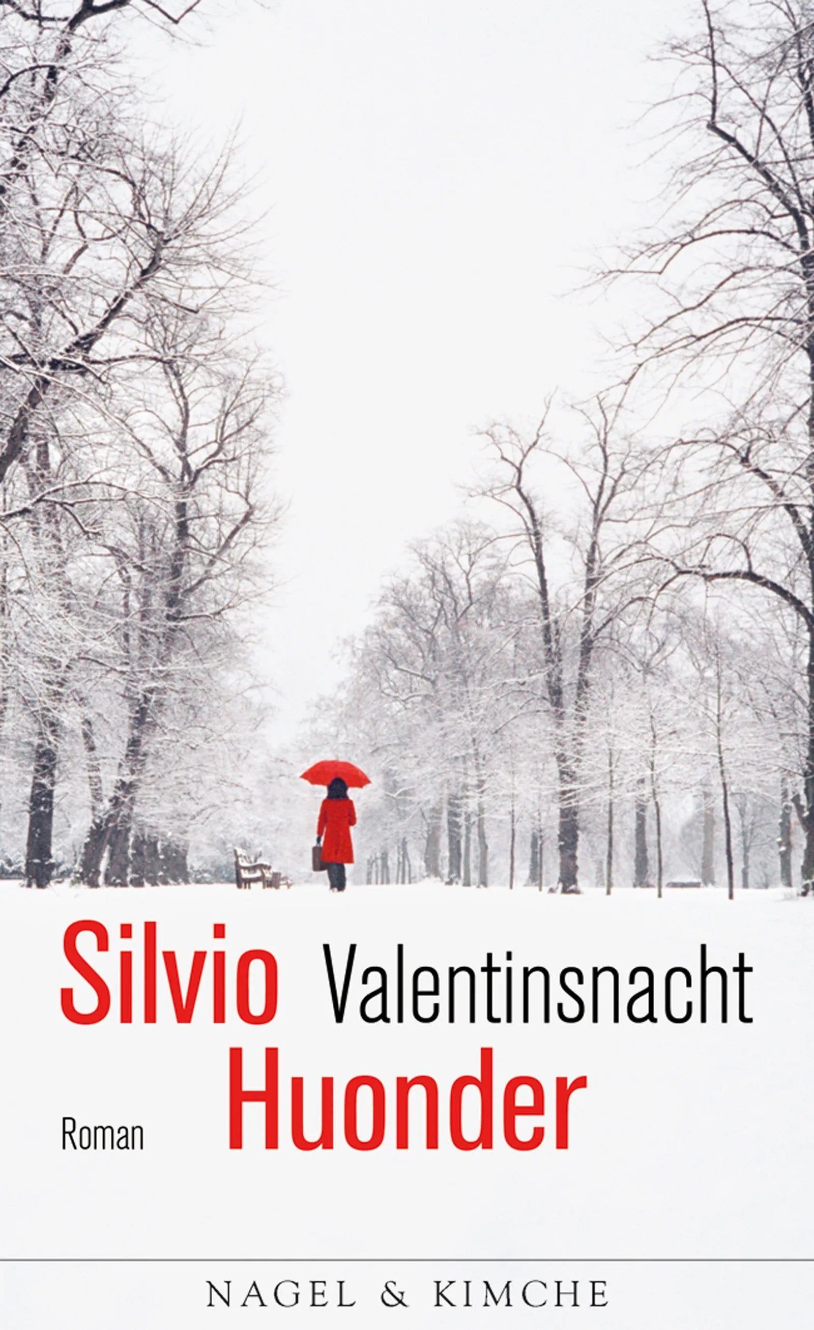 Buchcover von 'Valentinsnacht' - Gebundene Ausgabe von Silvio Huonder