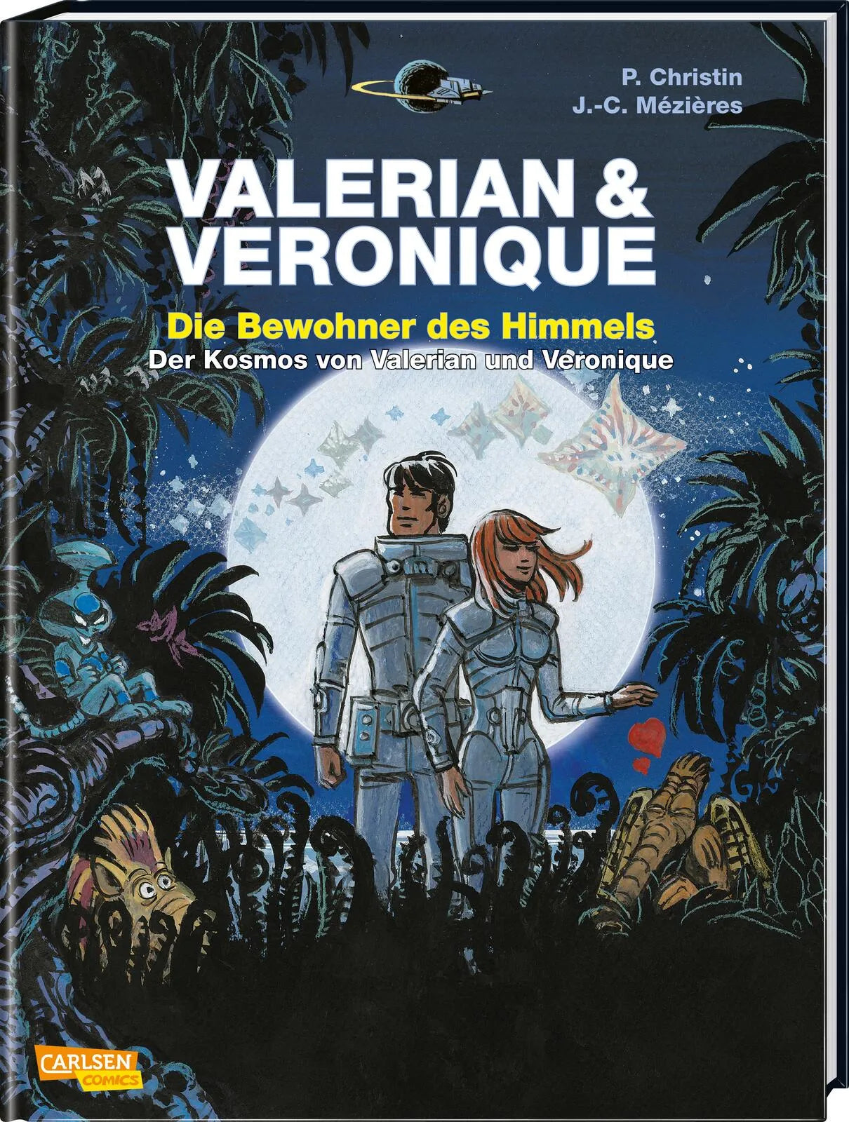 Buchcover von 'Valerian und Veronique: Die Bewohner des Himmels - erweiterte Neuausgabe' - Gebundene Ausgabe von Pierre Christin