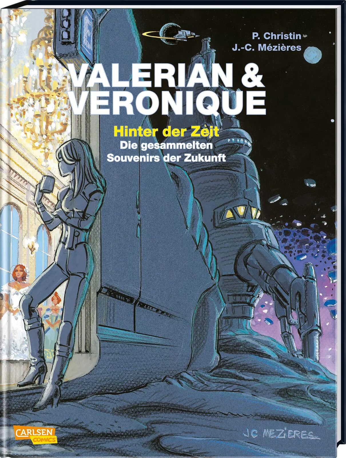 Buchcover von 'Valerian und Veronique: Hinter der Zeit' - Gebundene Ausgabe von Pierre Christin