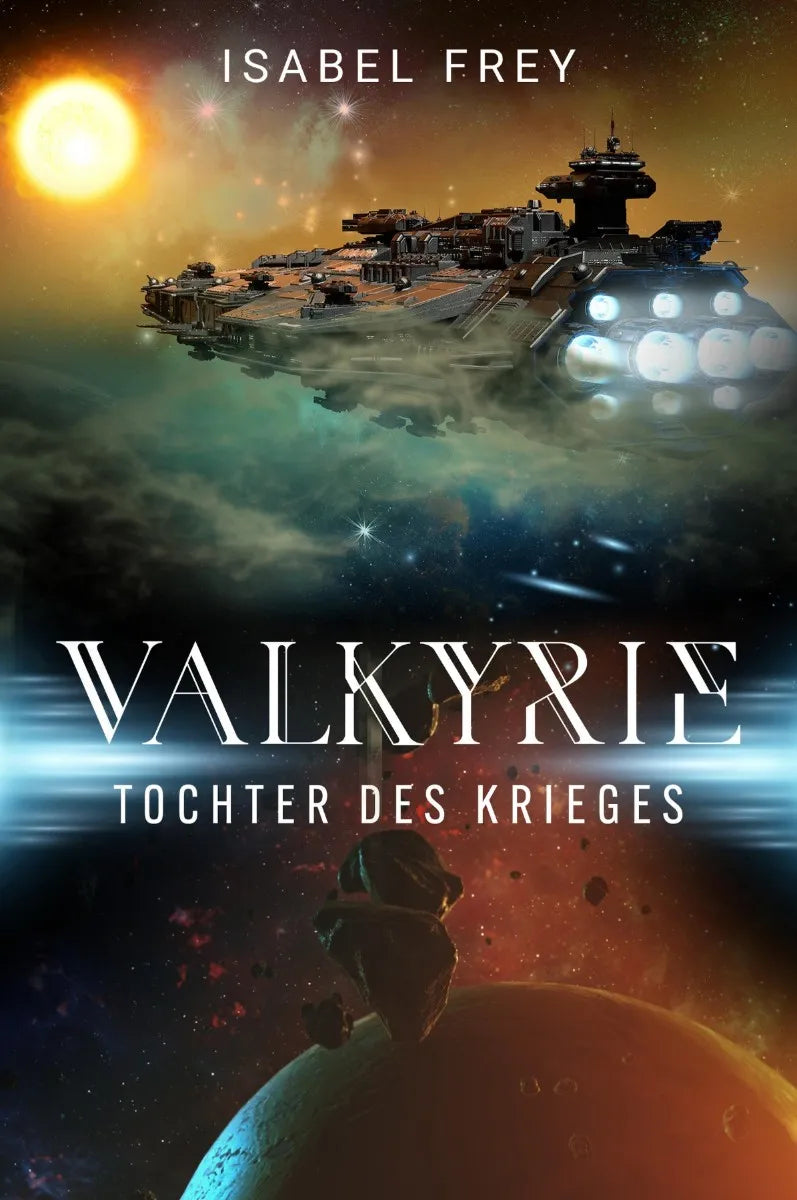 Cover: Valkyrie - Tochter des Krieges (E-Book) von Isabel Frey