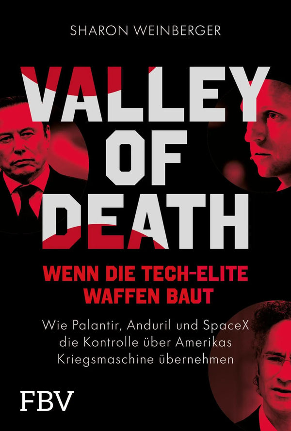 Valley of Death – Wenn die Tech-Elite Waffen baut