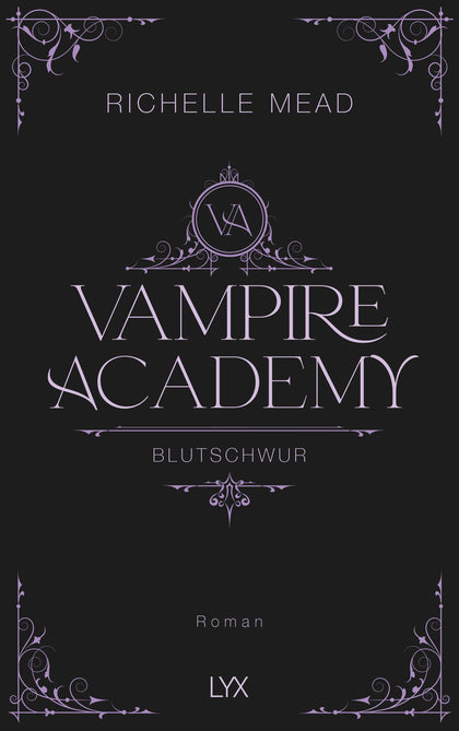 Buchcover von 'Vampire Academy - Blutschwur' - Gebundene Ausgabe von Richelle Mead