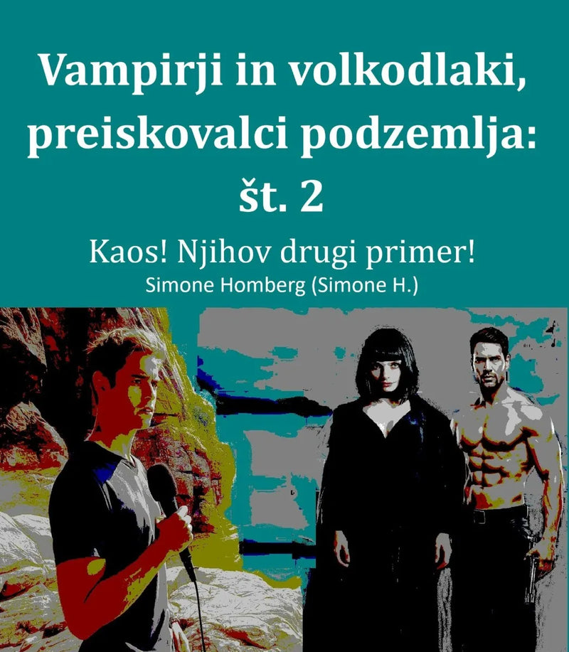 Vampirji in volkodlaki, preiskovalci podzemlja: št. 2