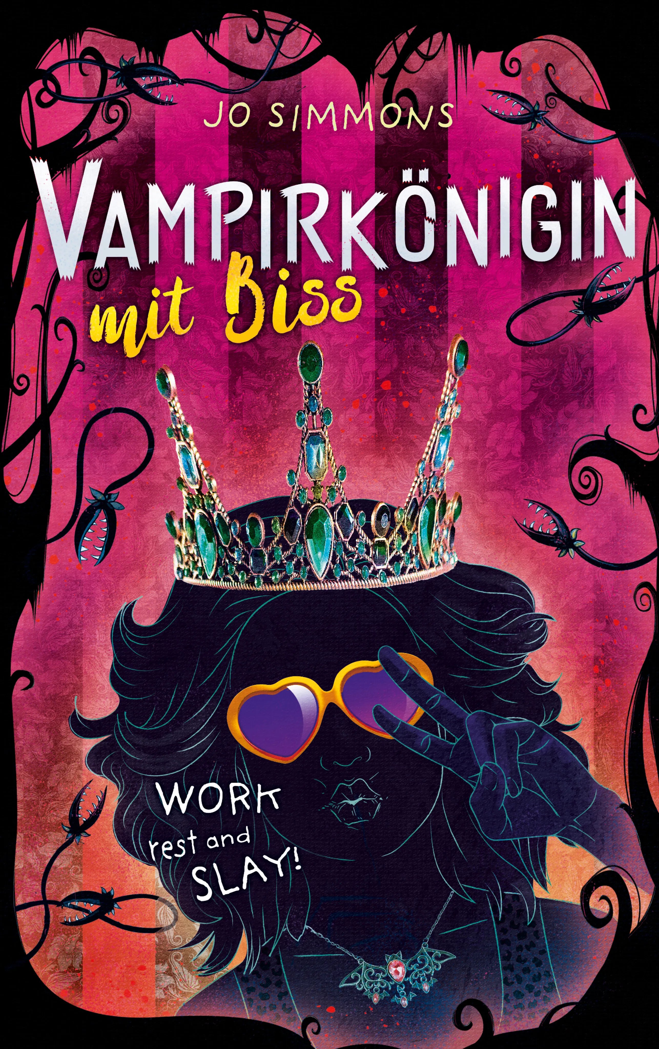 Buchcover von 'Vampirkönigin mit Biss. Work, rest and slay!' - Paperback von Jo Simmons