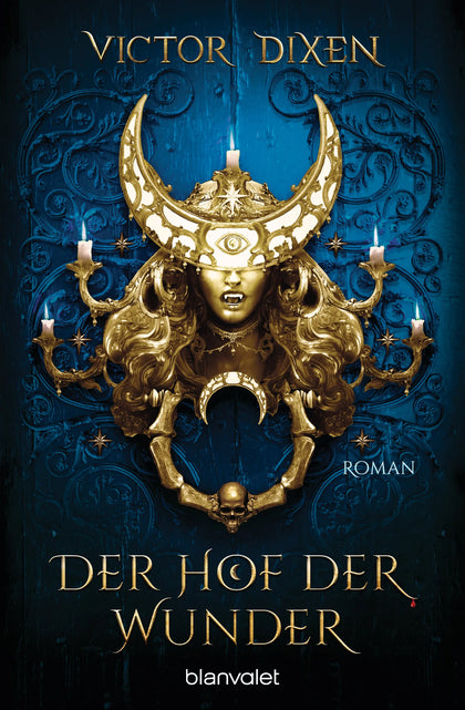 Cover: Vampyria - Der Hof der Wunder (E-Book) von Victor Dixen