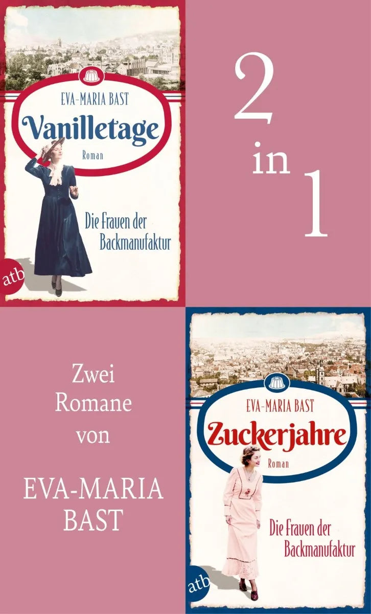 Cover: Vanilletage & Zuckerjahre - Die Frauen der Backmanufaktur (E-Book) von Eva-Maria Bast