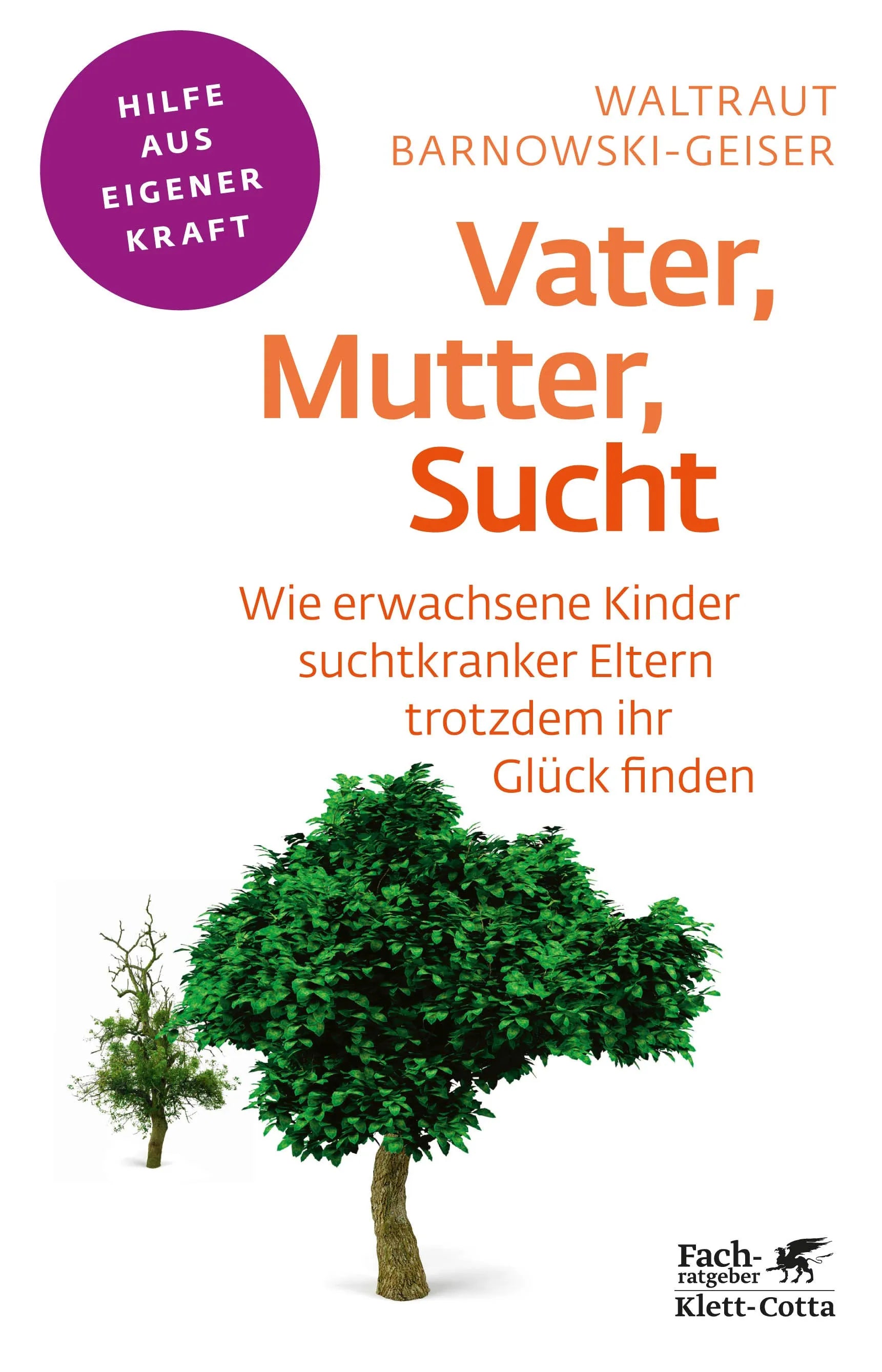 Buchcover von 'Vater, Mutter, Sucht' - Paperback von Waltraut Barnowski-Geiser