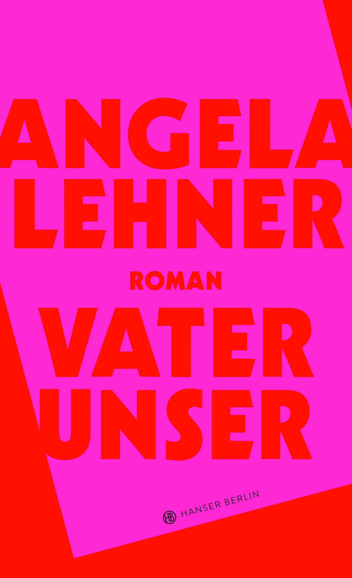 Buchcover von 'Vater unser' - Gebundene Ausgabe von Angela Lehner