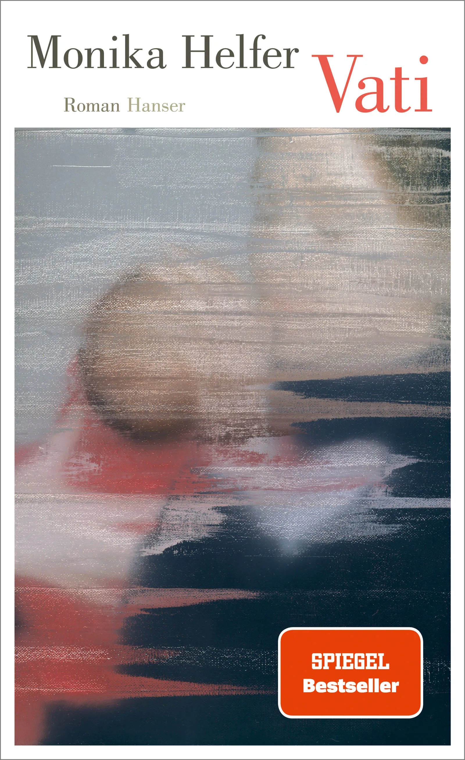 Buchcover von 'Vati' - Gebundene Ausgabe von Monika Helfer