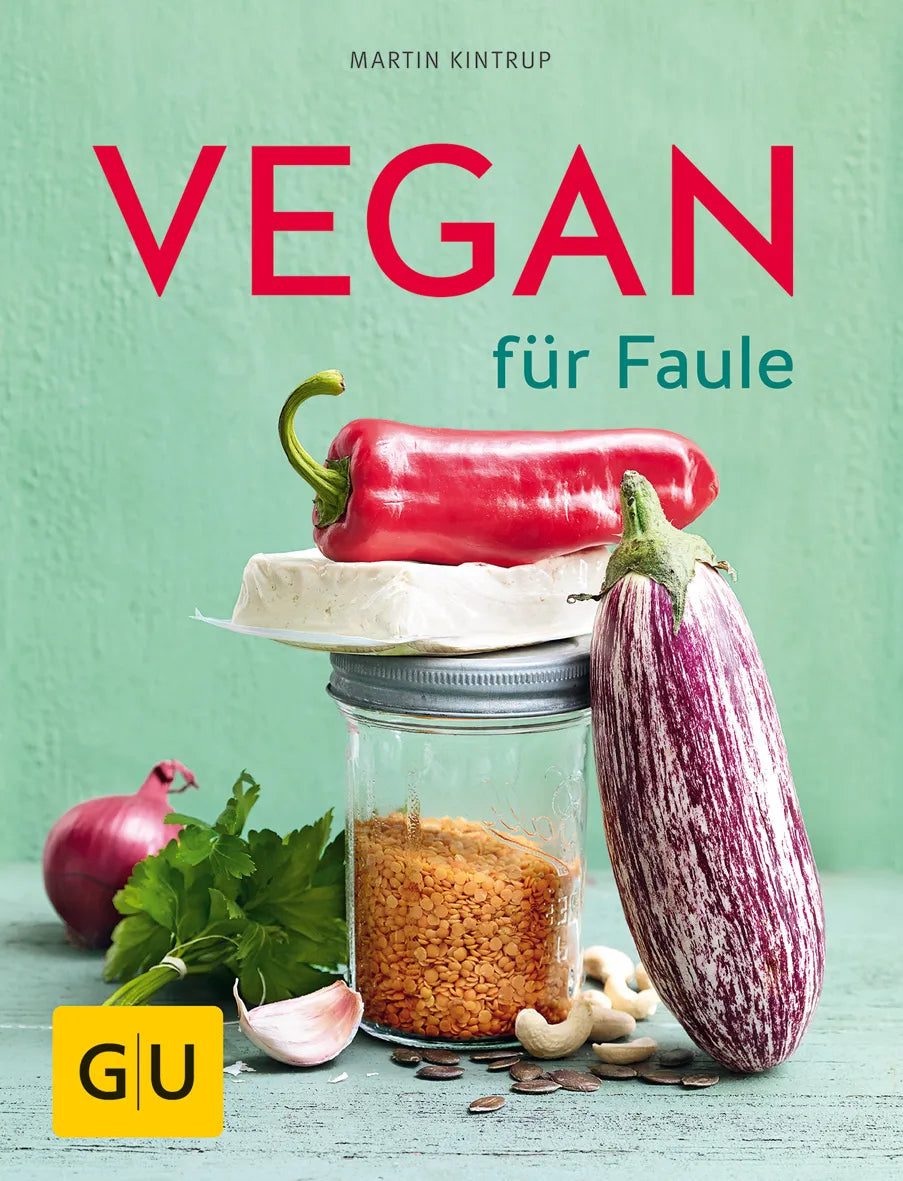 Buchcover von 'Vegan für Faule' - Paperback von Martin Kintrup