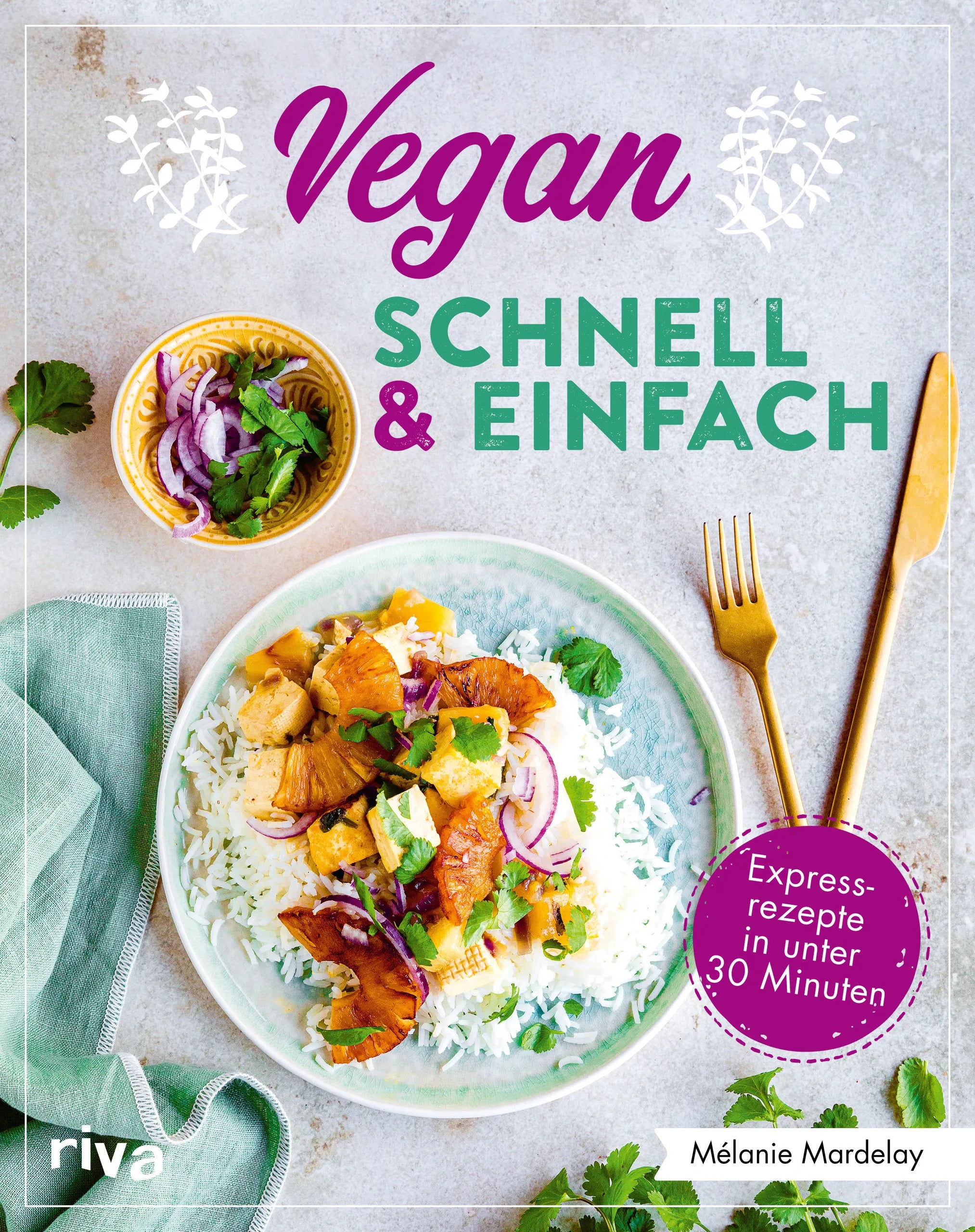 Buchcover von 'Vegan – schnell & einfach' - Taschenbuch von Mélanie Mardelay