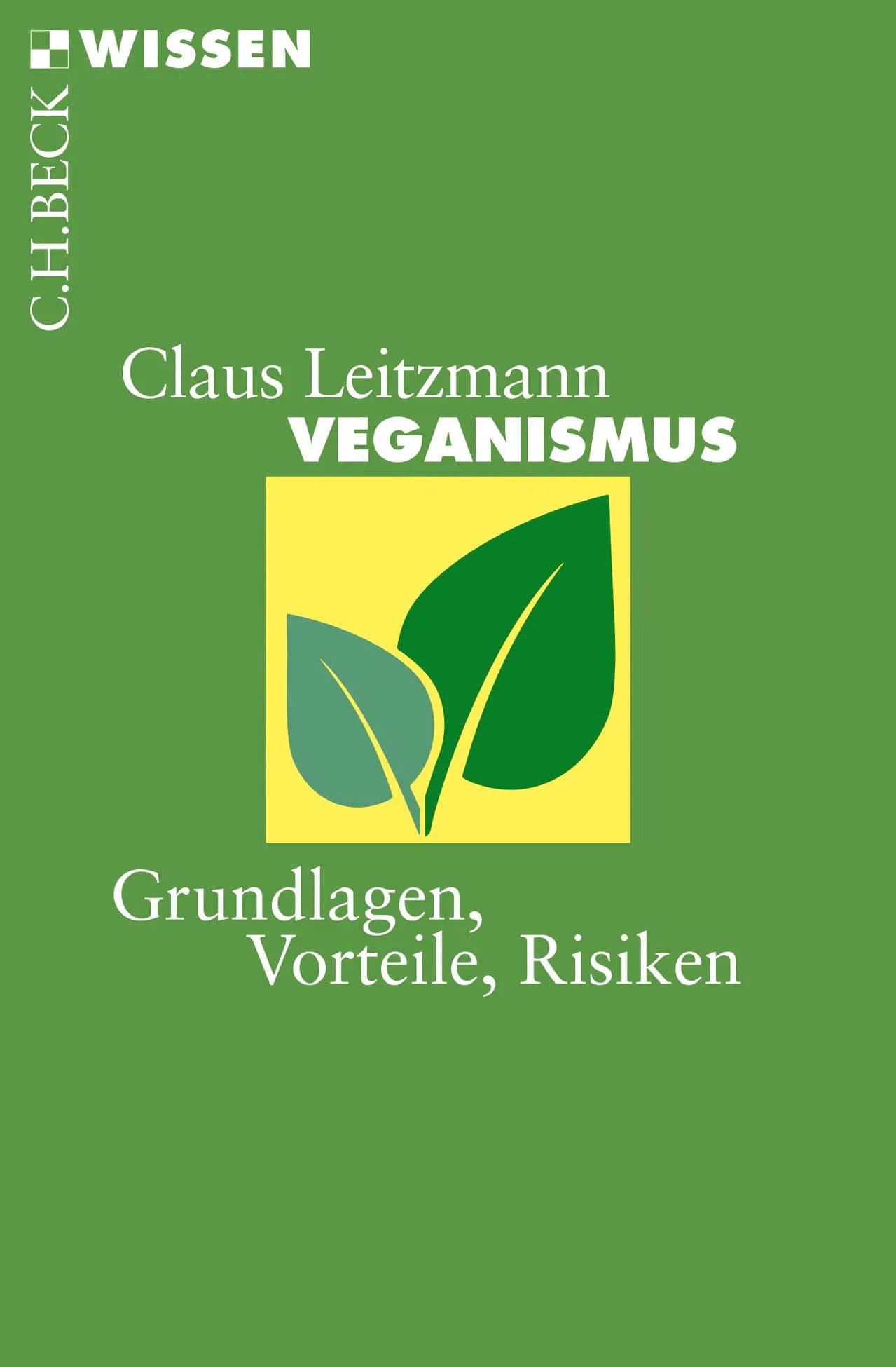 Buchcover von 'Veganismus' - Taschenbuch von Claus Leitzmann