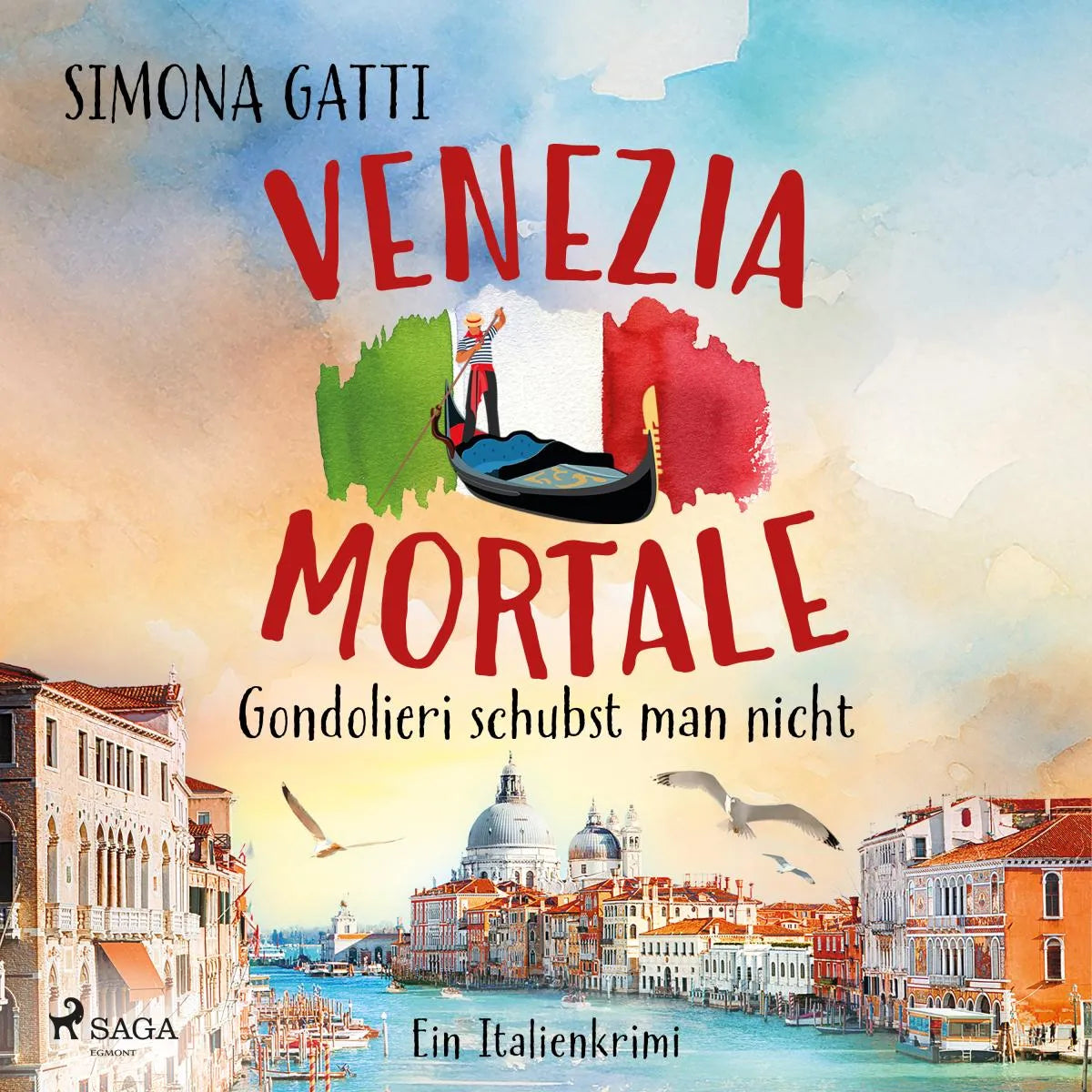 Cover: Venezia Mortale - Gondolieri schubst man nicht (Hörbuch Download) von Simona Gatti