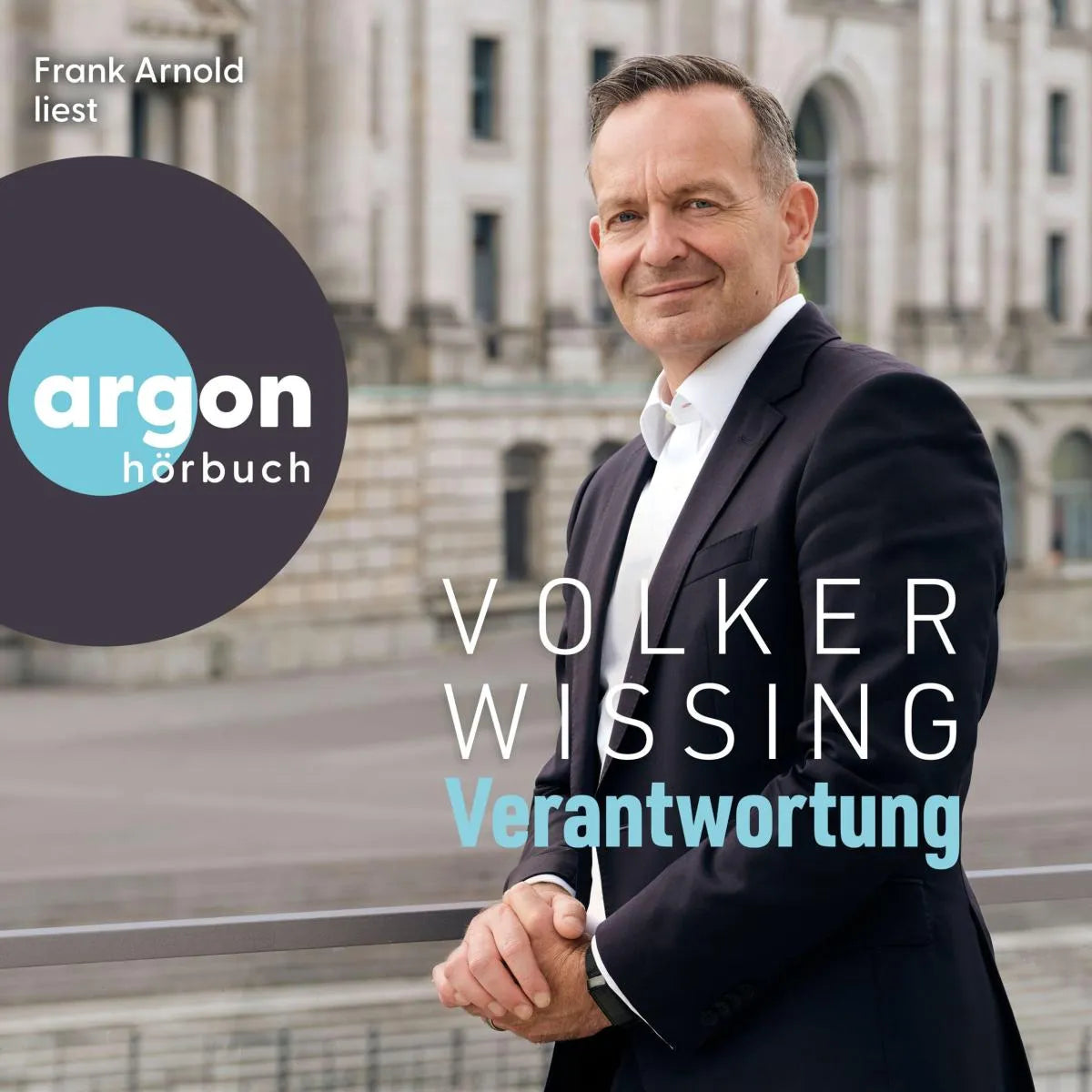 Cover: Verantwortung (Hörbuch Download) von Volker Wissing